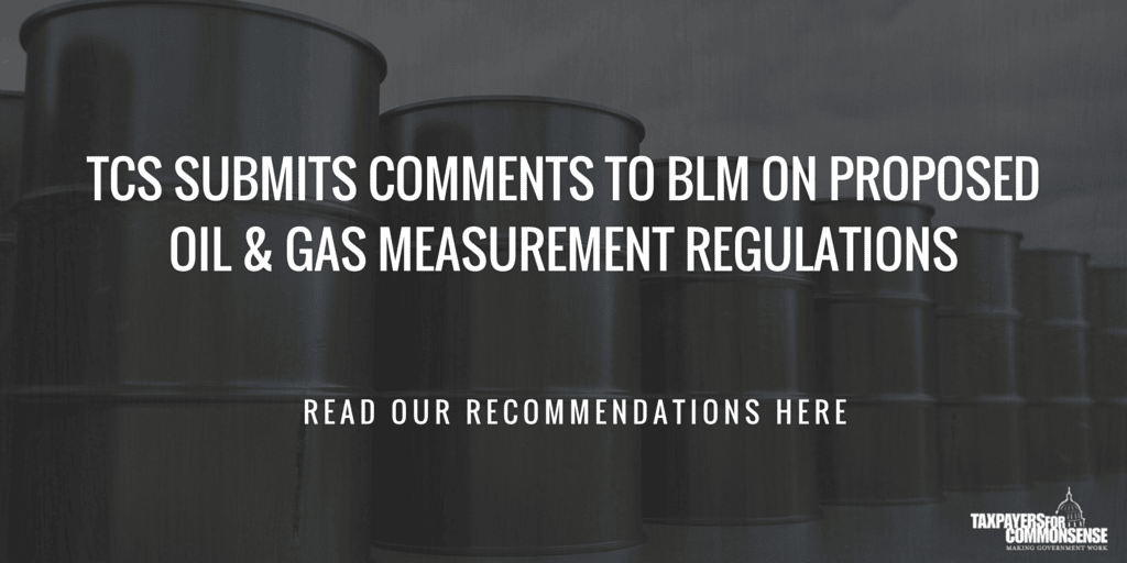 TCS Comments on BLM’s Proposed Oil & Gas Measurement Rule