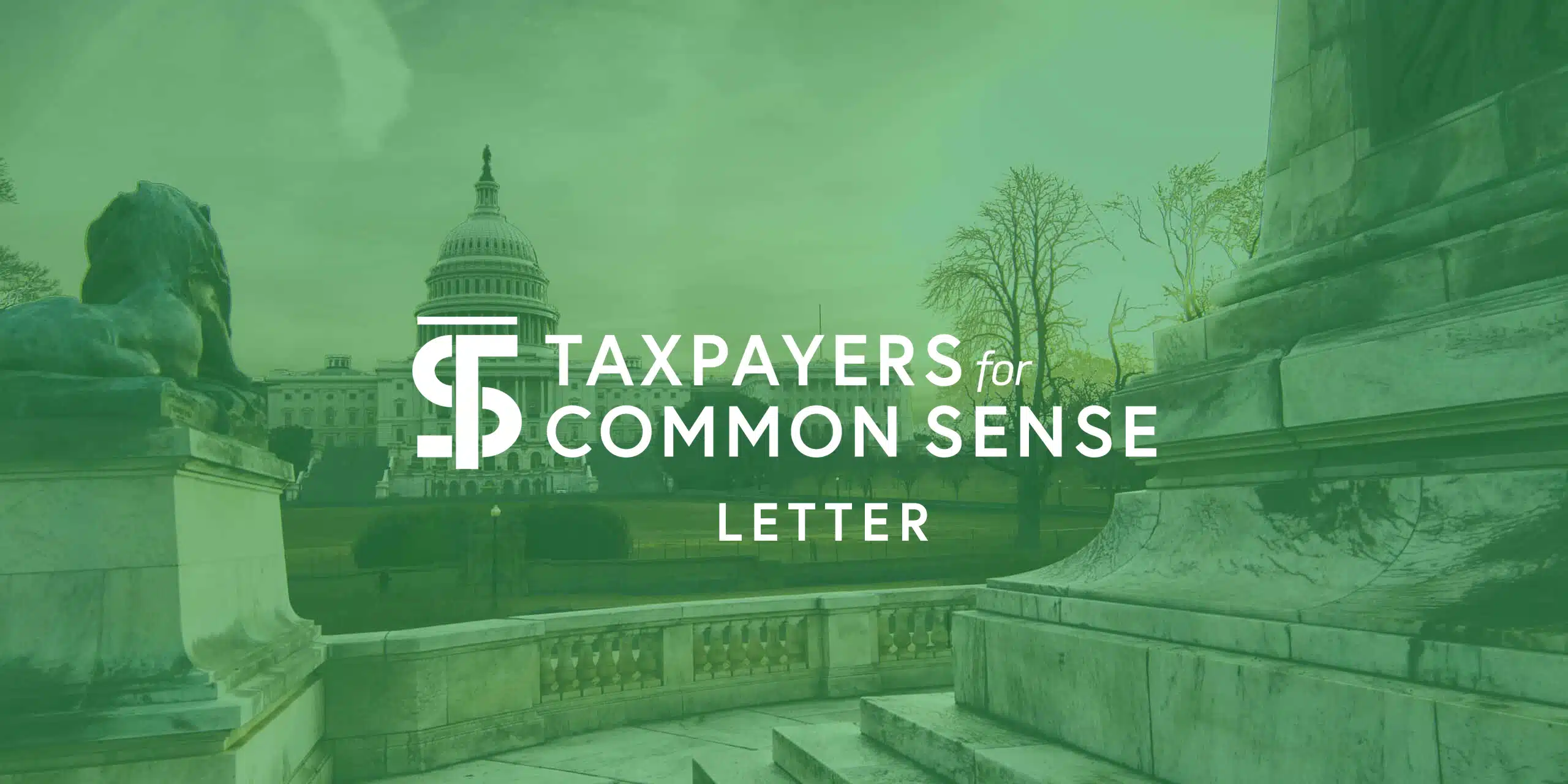 Taxpayers for Common Sense - Letter